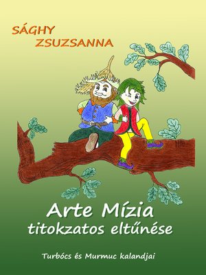 cover image of Arte Mízia titokzatos eltűnése